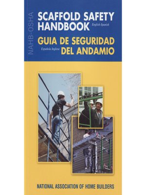 cover image of NAHB-OSHA Scaffold Safety Handbook, English-Spanish